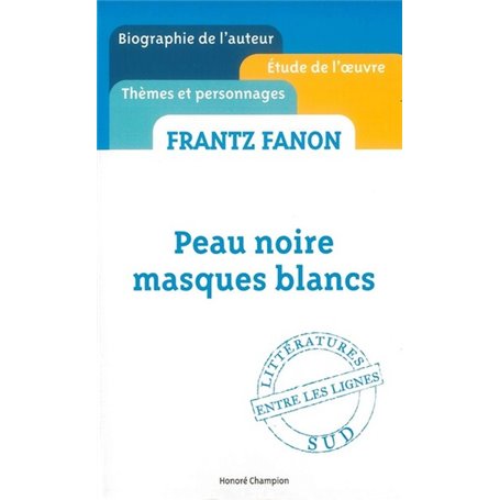 Peau noire, masques blancs Par Frantz Fanon, Essais, Sciences sociales