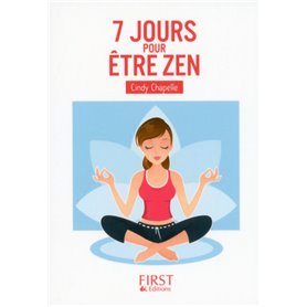 Petit Livre de - 7 jours pour être zen