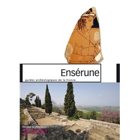 Ensérune - Guides archéologiques de la France