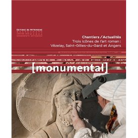 Monumental 2021-1 - Trois icônes de l'art roman : Vezelay, Saint-Gilles-du-Gard et Angers