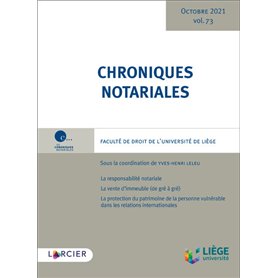 Chroniques notariales - Volume 73