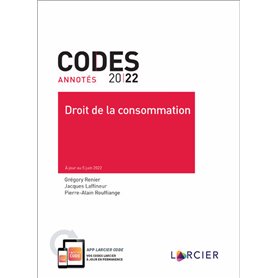 Droit de la consommation - Codes annotés 2022
