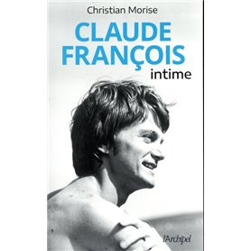 Claude François - Intime