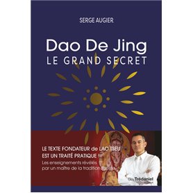 Dao De Jing Le grand secret