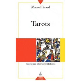 Tarots - Pratiques et interprétations