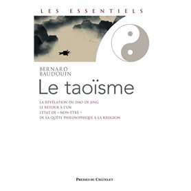 Le taoïsme - Une voie de révélation de l'être