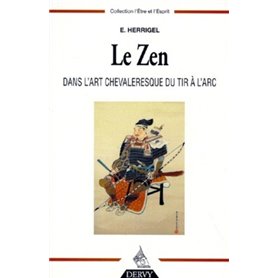 Le zen dans l'art chevaleresque du tir à l'arc