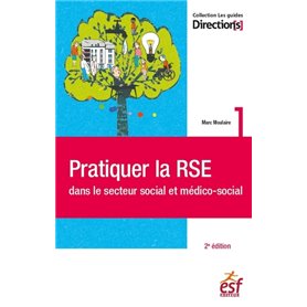 Pratiquer la RSE dans le secteur social et médico-social