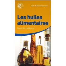 Les huiles alimentaires