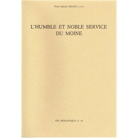 L'humble et noble service du moine