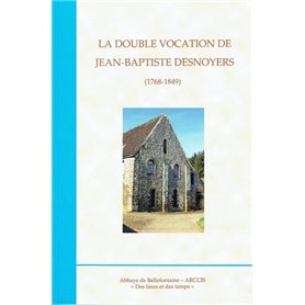 La double vocation de Jean-Baptiste Desnoyers