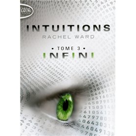 Intuitions - tome 3 Infini