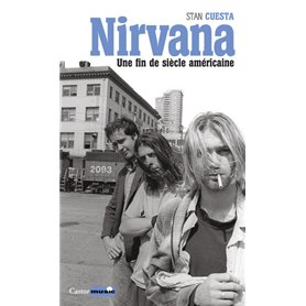 Nirvana une fin de siècle américaine