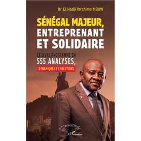 Sénégal majeur, entreprenant et solidaire