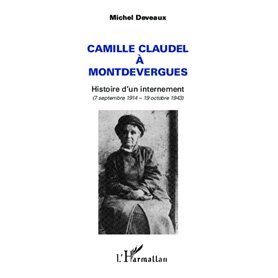 Camille Claudel à Montdevergues