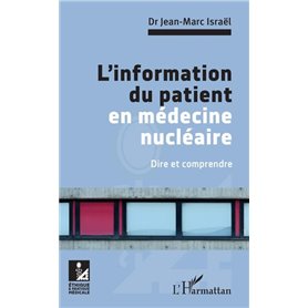 L'information du patient en médecine nucléaire