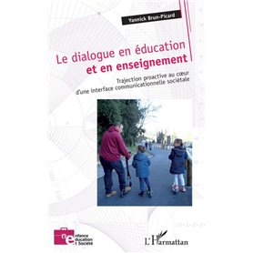 Le dialogue en éducation et en enseignement
