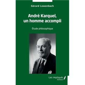 André Karquel, un homme accompli