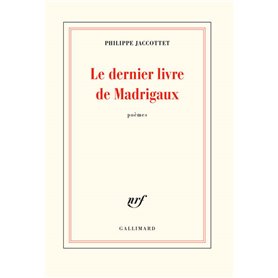 Le dernier livre de Madrigaux