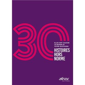 30 histoires hors norme