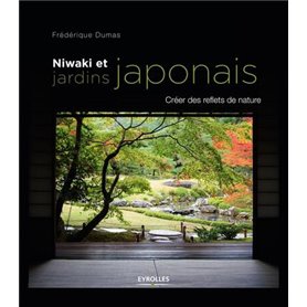 Niwaki et jardins japonais