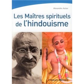 Les Maîtres spirituels de l'hindouisme