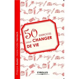 50 exercices pour changer de vie