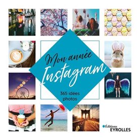Mon année Instagram : 365 idées photos