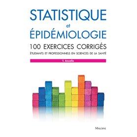 statistique et epidemiologie - 100 exercices corriges