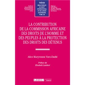 La contribution de la Commission africaine des droits de l'homme et des peuples à la protection des droits des détenus