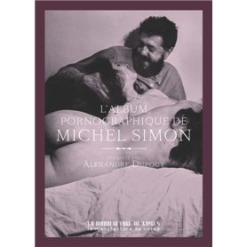 Michel Simon l'album pornographique