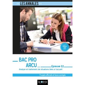 Bac Pro ARCU - Épreuve E2