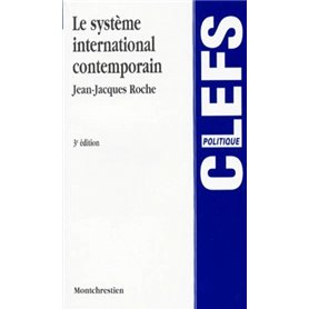 le système international contemporain - 3ème édition