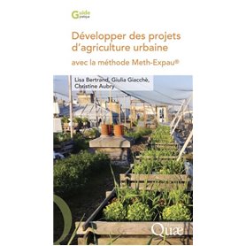 Développer des projets d'agriculture urbaine avec la méthode Meth-Expau®