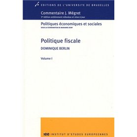 POLITIQUE FISCALE. VOLUME 1