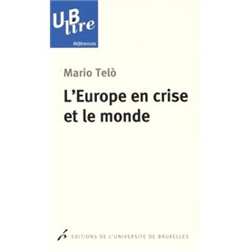 L'Europe en crise et le monde