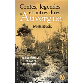Contes, légendes et autres dires d'Auvergne