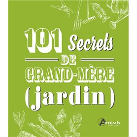 101 secrets de grand-mère Jardin