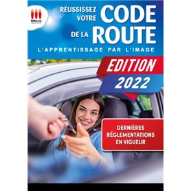 REUSSISSEZ VOTRE CODE DE LA ROUTE 2022 (SANS DVD)