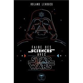 Faire des sciences avec Star Wars