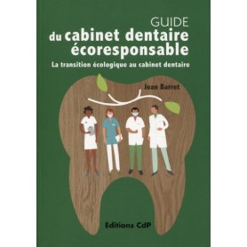Guide du cabinet dentaire éco-responsable