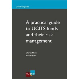 a practical guide to ucits funds and their risk management