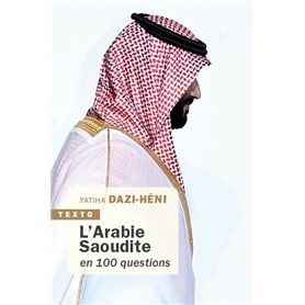 L'Arabie Saoudite en 100 questions