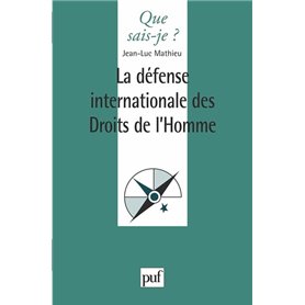 La défense internationale des droits de l'homme