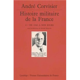 Histoire militaire de la France. Tome 4
