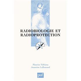 Radiobiologie et radioprotection