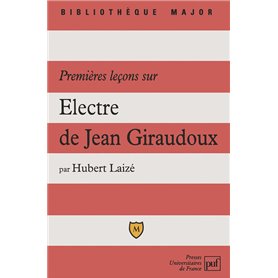 Premières leçons sur « Électre » de Jean Giraudoux