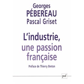 L'industrie, une passion française