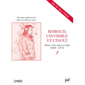 Rimbaud, l'invisible et l'inouï