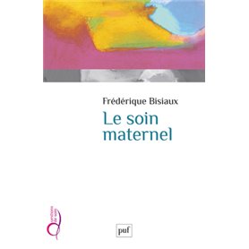 Le Soin maternel